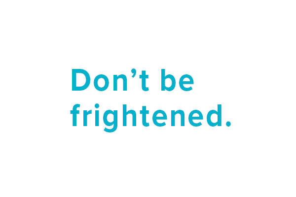 What advices would you give to men suffering from ED? Don't be frightened